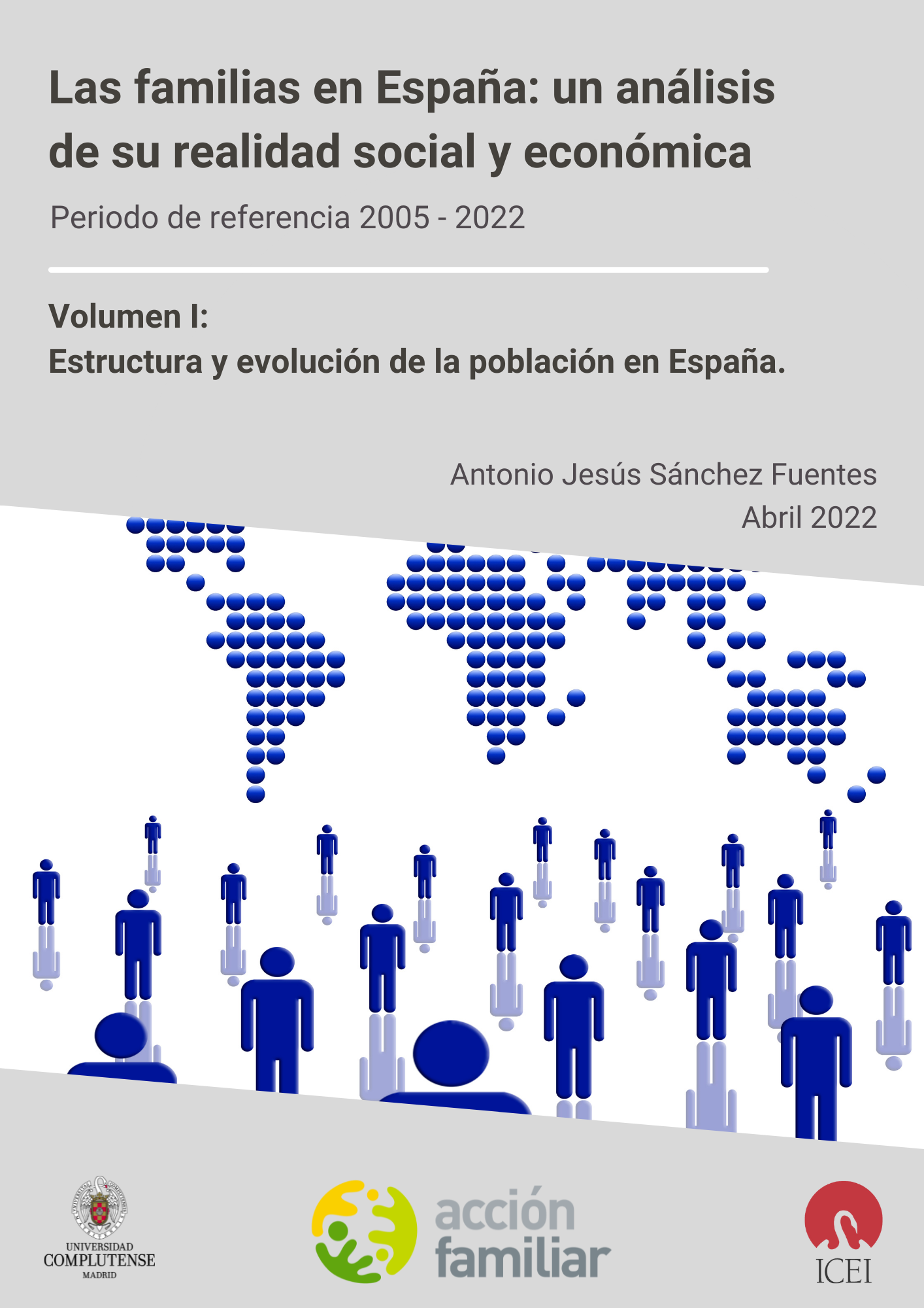 Observatorio de familia. Estructura y evolución de la población en España.