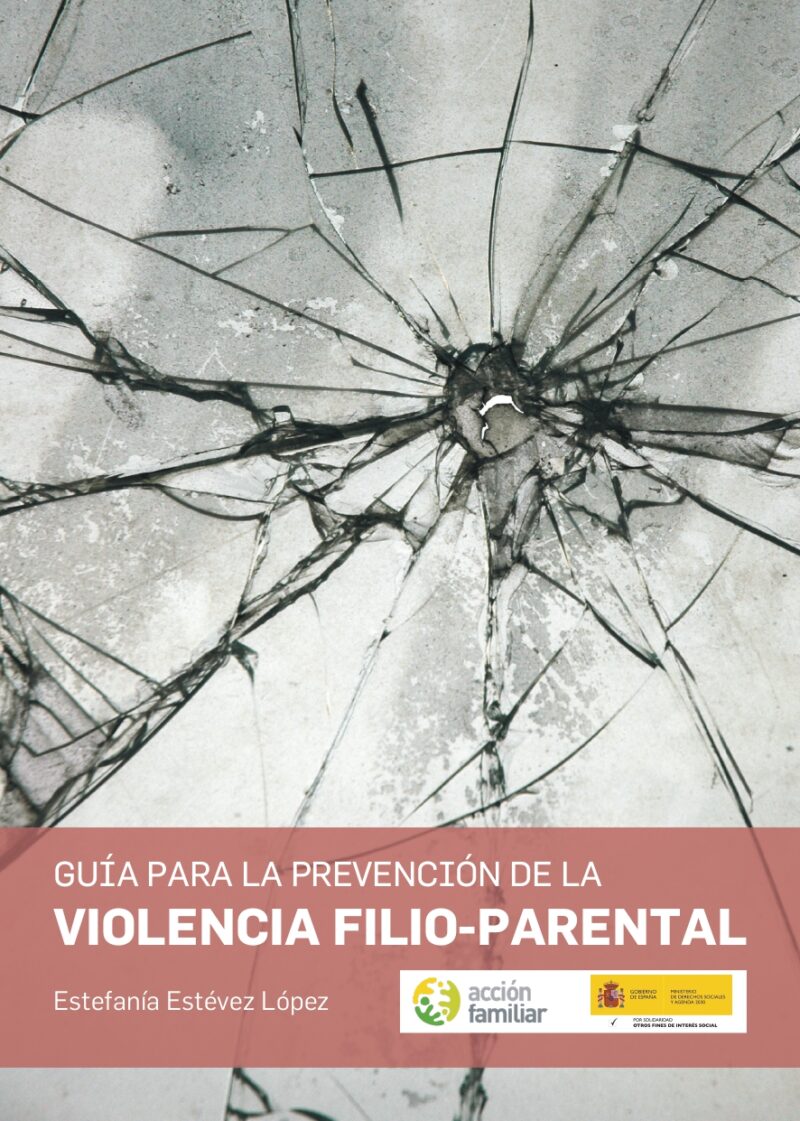 Guía para la Prevención de la Violencia Filio-Parental 2023 - ACCIÓN ...