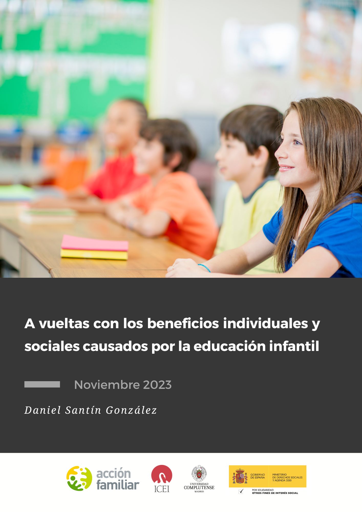 A vueltas con los beneficios individuales y sociales causados por la educación infantil