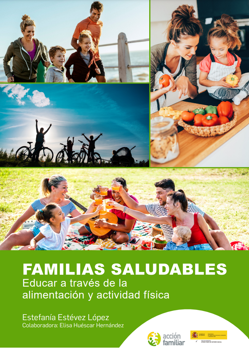 FAMILIAS SALUDABLES Educar a través de la alimentación y actividad física